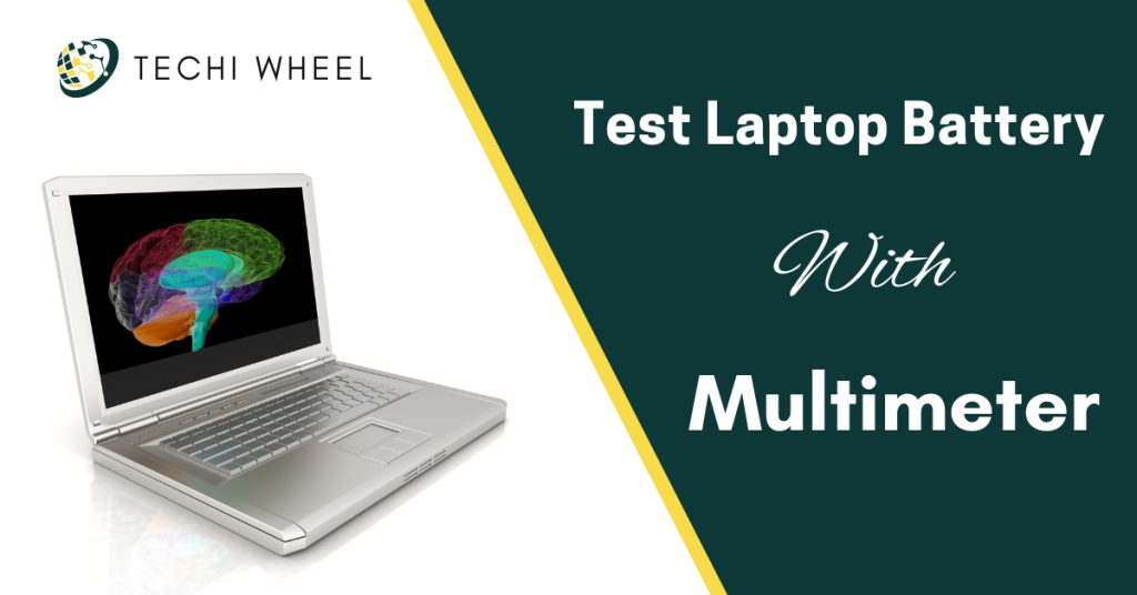 how to test laptop battery with multimeter