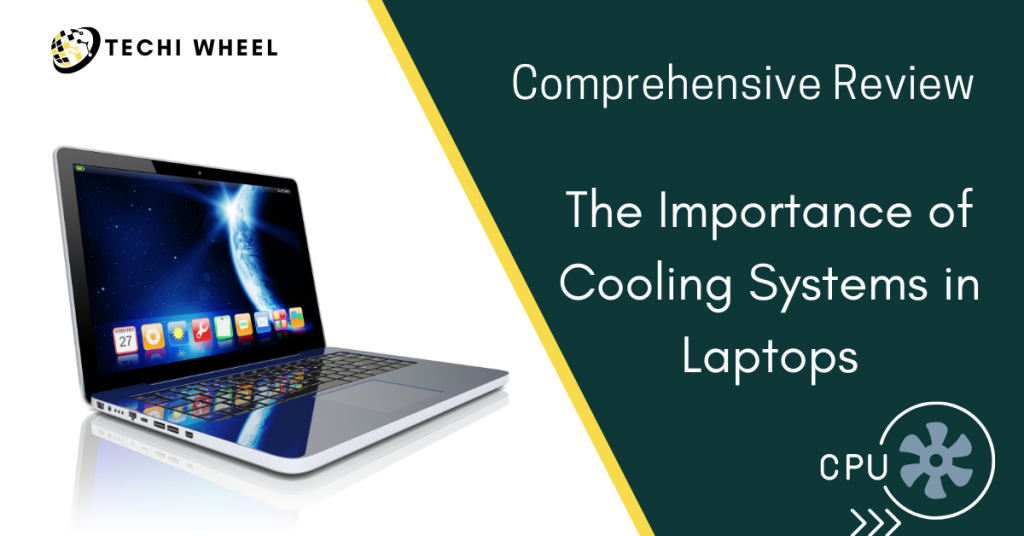 importance of cooling systems in laptops