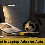 what is laptop adapter auto-switching