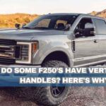 why do some f250’s have vertical door handles